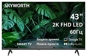 SKYWORTH 43E55G SMART TV Full HD Телевизор LED Skyworth 43" 43E55G Smart Google TV Frameless черный/FULL HD/DVB-T/60Hz/DVB-T2/DVB-C/D